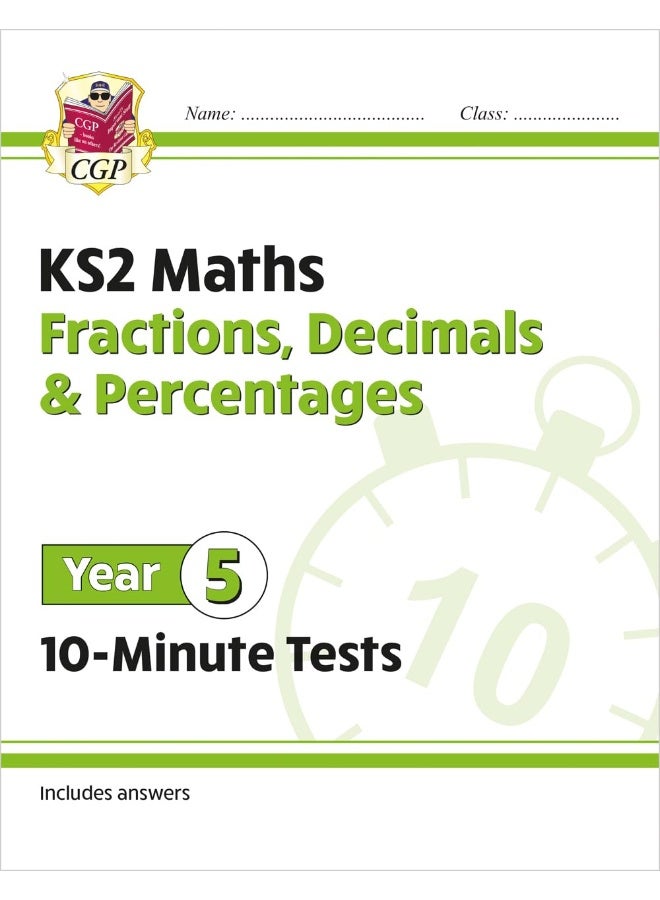 KS2 Year 5 Maths 10-Minute Tests: Fractions, Decimals & Percentages - Image 1