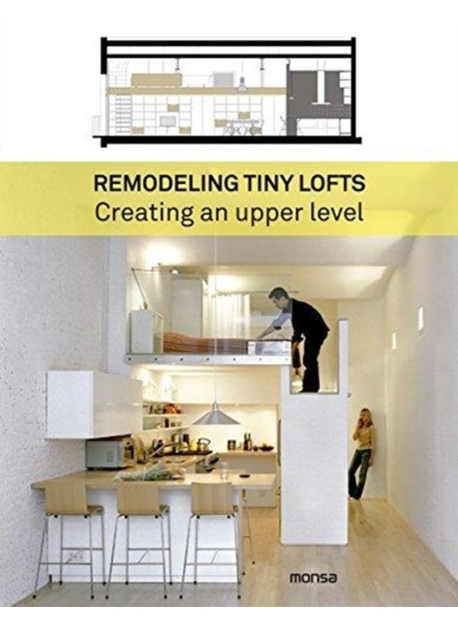 Remodeling Tiny Lofts 