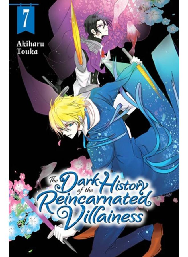 The Dark History of the Reincarnated Villainess, Vol. 7