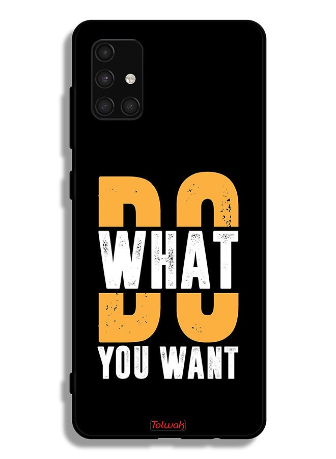 Tolwak Samsung Galaxy A71 4G Protective Case Cover Do What You Want - Image 1