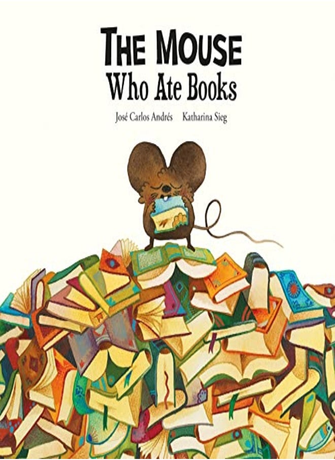 MOUSE WHO ATE BOOKS 