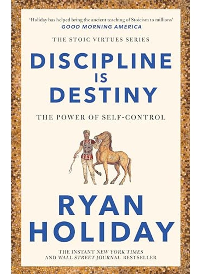 Discipline Is Destiny