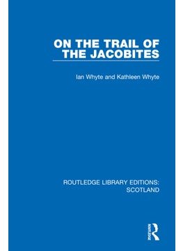 On the Trail of the Jacobites 