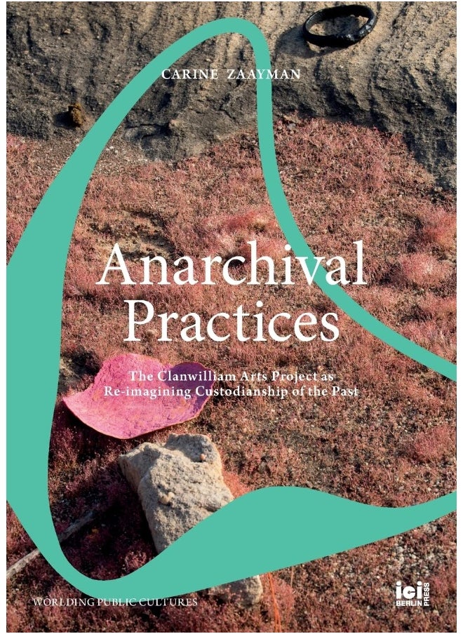 Anarchival Practices: The Clanwilliam Arts Project as Re-imagining Custodianship of the Past  - Image 1