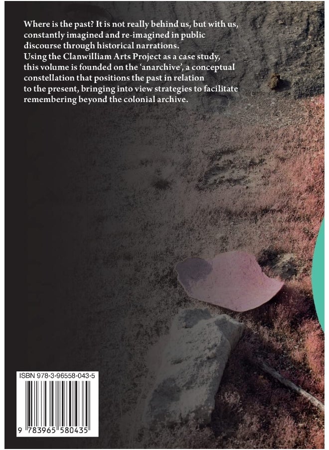 Anarchival Practices: The Clanwilliam Arts Project as Re-imagining Custodianship of the Past  - Image 2