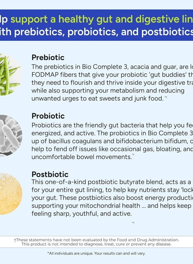 Gundry MD ® Bio Complete 3, 3-in-1 Probiotics for Gut Health, Probiotic Supplements for Digestion, Supplement Supporting Bloating, Gas, Food Cravings, Energy Levels, Skin, and Focus, 30 Day Supply - Image 4