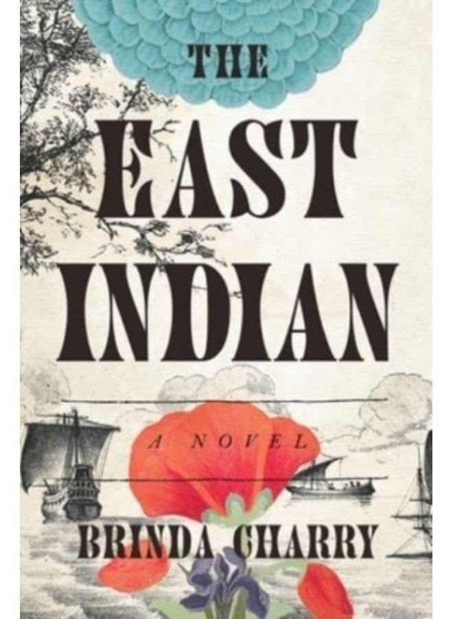 The East Indian A Novel - Hardback