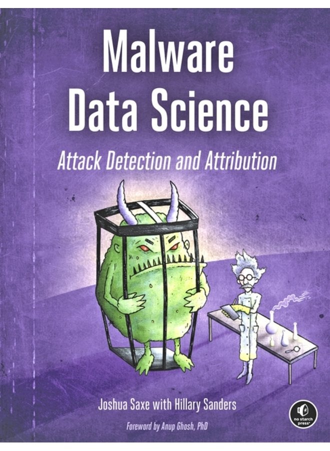 Malware Data Science Attack Detection and Attribution - Paperback