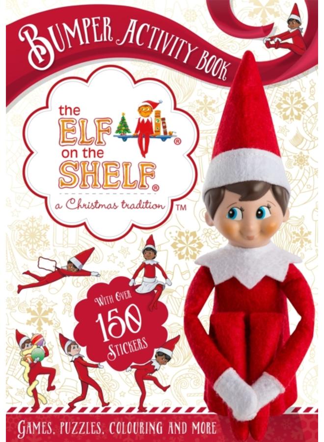 The Elf on the Shelf Bumper Activity Book : Games, Puzzles, Colouring and More with over 150 stickers 