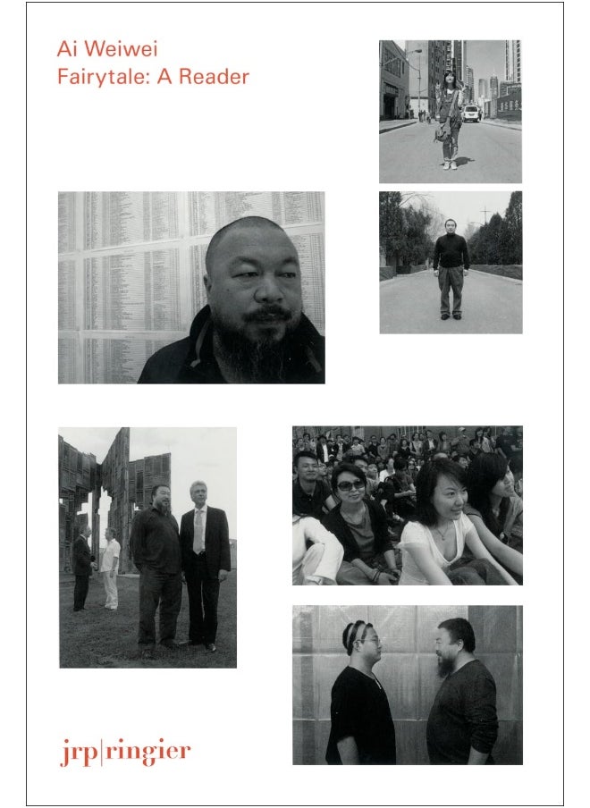 Ai Weiwei: Fairytale: A Reader 