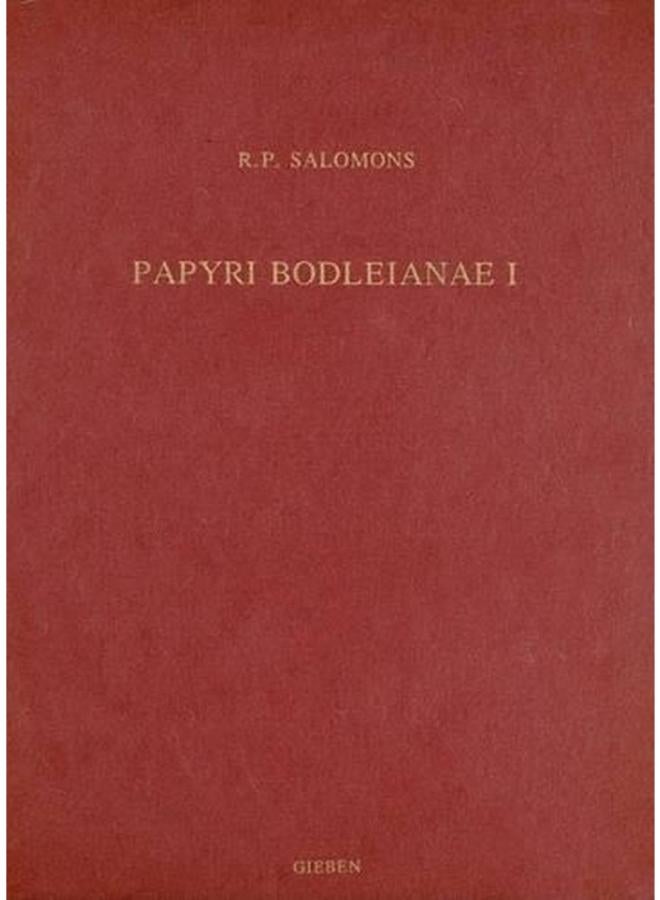 Papyri Bodleianae 1 (Studia Amstelodamensia Ad Epigraphicam, Series, 31) 