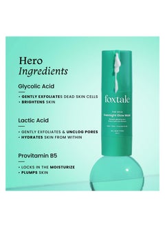 foxtale FoxTale 2% Glycolic + 2% Lactic Acid Overnight Glow Mask With AHA, PHA & Provitamin B5 30 second facial for salon like brightening For clear, smooth, soft skin Men and Women 30 ml, Green  - Image 3