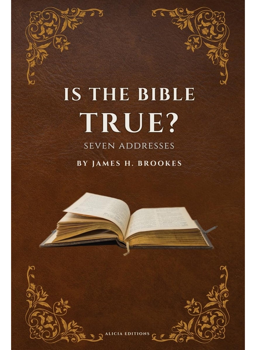 Is the Bible True?: Seven Addresses  - Image 1