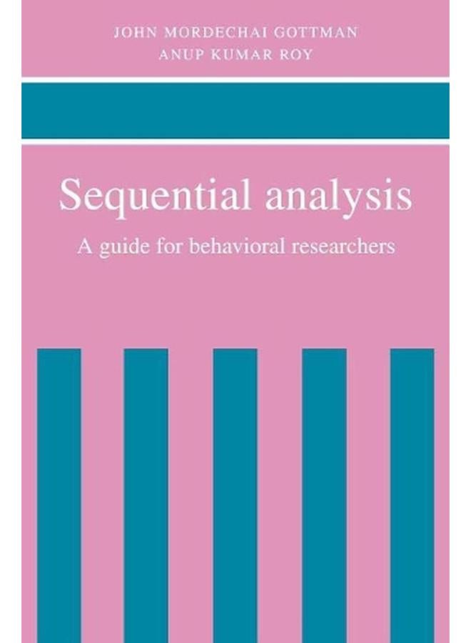 Sequential Analysis: A Guide for Behavorial Researchers 