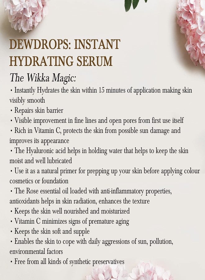 WIKKA Dew Drops Instant Hydrating Serum With Hyaluronic Acid and Vitamin C for Smooth Soft and Glowing Skin & Age-Defying Super Strength Rejuvenation - Anti-Wrinkle Facial Serum for Daily Use|30 ml - Image 5