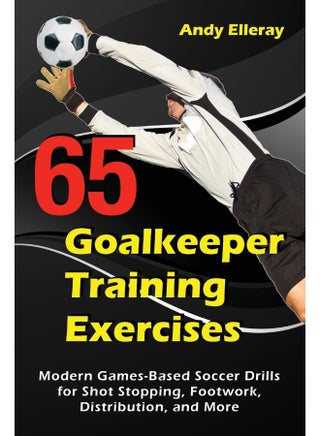 Parlux 65 Goalkeeper Training Exercises: Modern Games-Based Soccer Drills for Shot Stopping, Footwork, Distribution, and More - pzsku/ZB19395B9B8F9739F2A26Z/45/1748329129/5b3fe155-851f-41bb-8482-89e625f04a96
