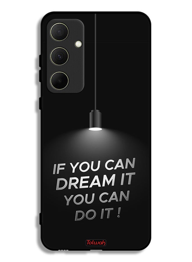 Tolwak Samsung Galaxy A35 5G Protective Case Cover If You Can Dream It You Can Do It - Image 1