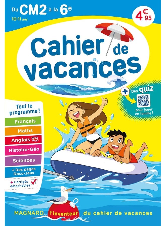 Cahier de vacances 2025, du CM2 vers la 6e 10-11 ans: Magnard, l’inventeur du cahier de vacances