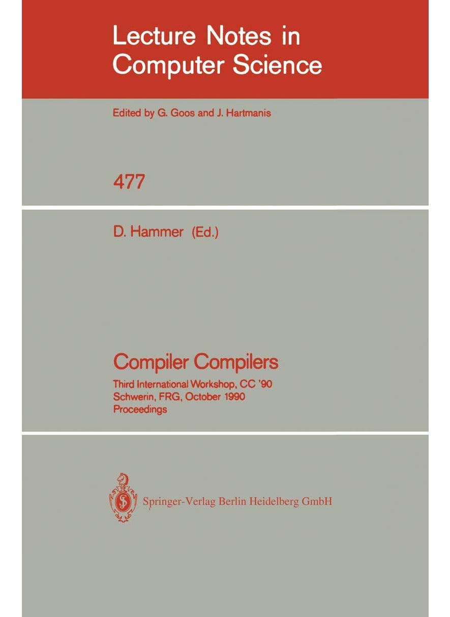 Compiler Compilers: Third International Workshop, CC `90. Schwerin, FRG, October 22-24, 1990. Proceedings 