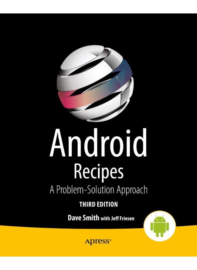 Android Recipes: A Problem-Solution Approach 