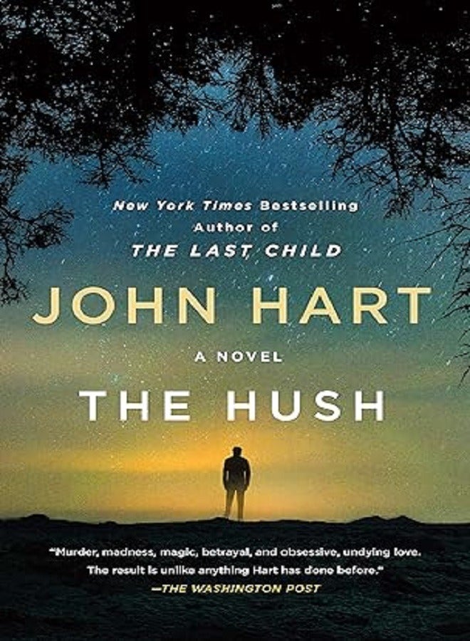 The Hush A Novel