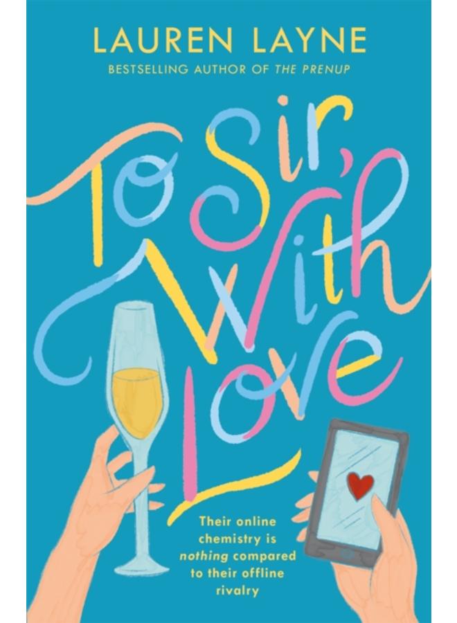 To Sir, With Love : Their online chemistry is nothing compared to their offline rivalry in this sparkling enemies-to-lovers rom-com!