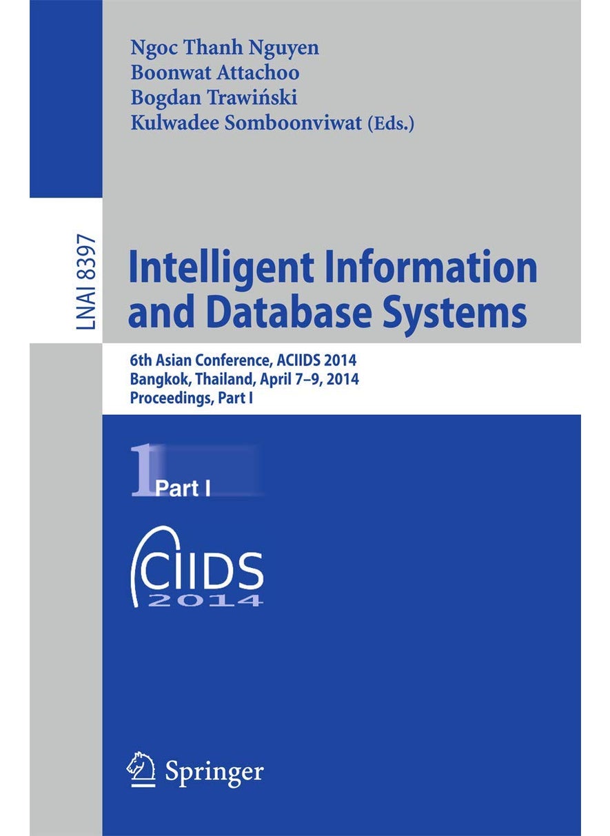 Intelligent Information and Database Systems: 6th Asian Conference, ACIIDS 2014, Bangkok, Thailand, April 7-9, 2014, Proceedings, Part I 