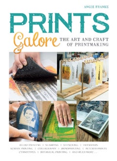 Prints Galore : The Art and Craft of Printmaking, with 41 Projects to Get You Started - pzsku/ZB1C114358DA0A9335CFAZ/45/_/1694516389/57454eb6-9b92-4126-953e-322666059461