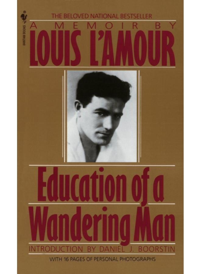 Education of a Wandering Man : A Memoir