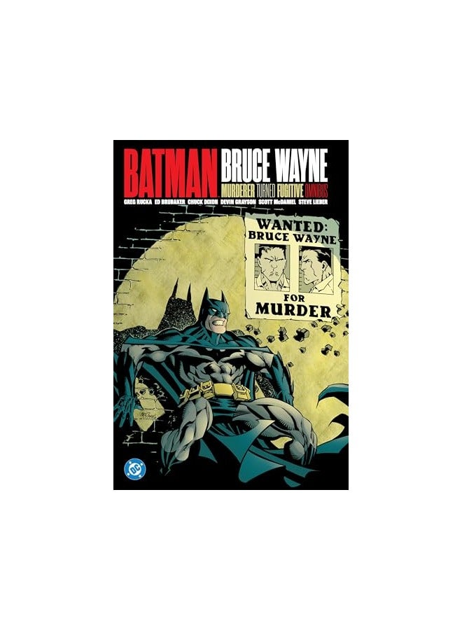 Batman Bruce Wayne Murderer Turned Fugitive Omnibus
