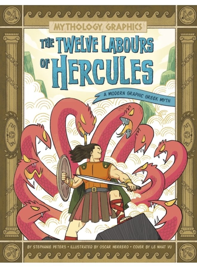 The Twelve Labours of Hercules A Modern Graphic Greek Myth - Paperback