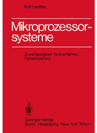 Mikroprozessorsysteme: Zuverlässigkeit, Testverfahren, Fehlertoleranz - pzsku/ZB1D3ADCF6BED871F7640Z/45/1749122777/fdae69b3-493a-40f8-9b0e-58a92442745d