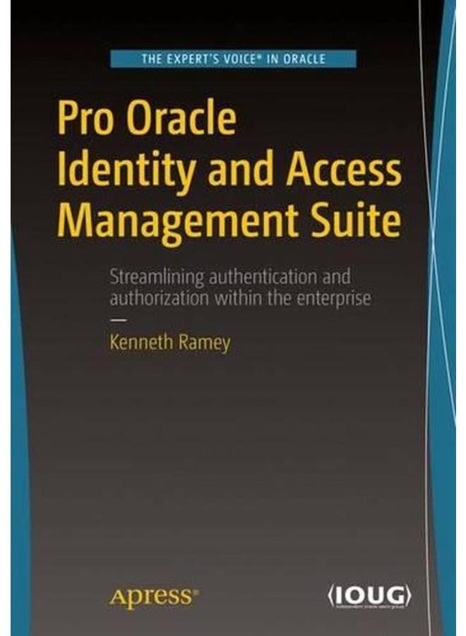 Pro Oracle Identity and Access Management Suite  Ed   1 