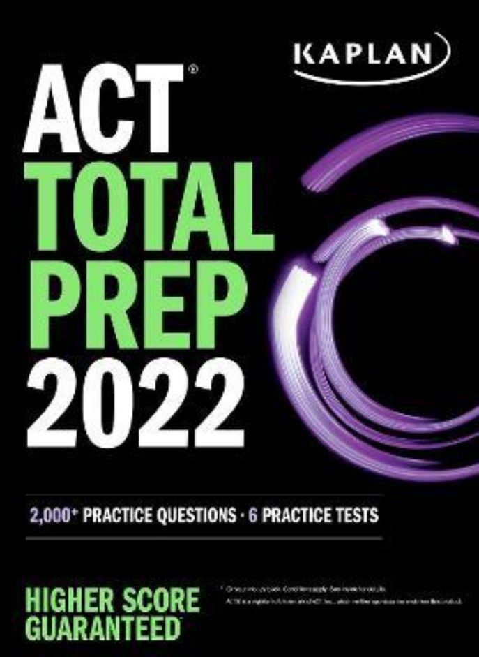 ACT Total Prep 2022  2000+ Practice Questions + 6 Practice Tests [Paperback] Kaplan Test Prep
