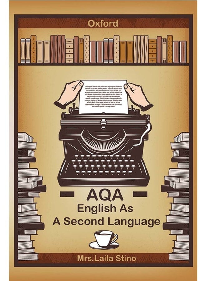Oxford AQA English Sec. Lang Notes Laila Stino