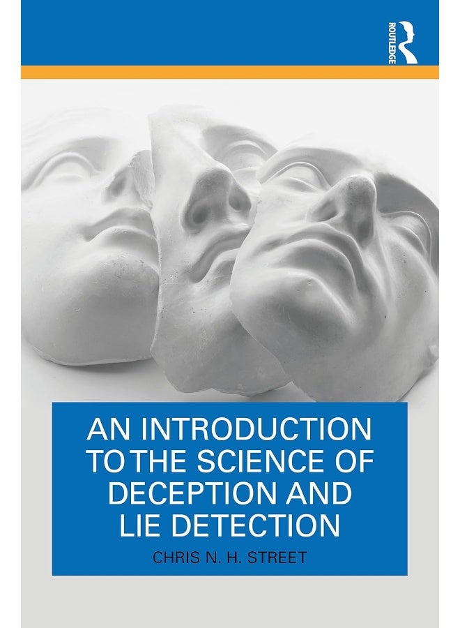 An Introduction to the Science of Deception and Lie Detection
