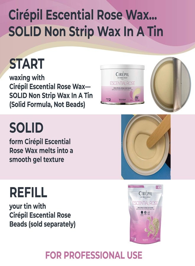 Cirepil - Escential Rose - 400g / 14.11 oz Hard Wax Tin - Creamy Stripless Wax for Sensitive Areas - Effective on Short & Shaved Hair - Professional Body & Bikini Depilatory Refill - Image 3
