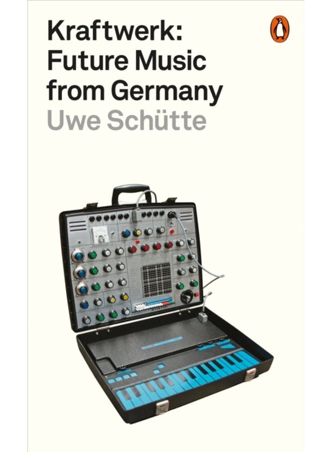 Kraftwerk Future Music from Germany - Paperback
