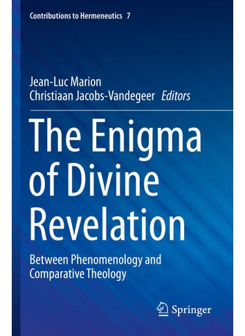 The Enigma of Divine Revelation: Between Phenomenology and Comparative Theology - pzsku/ZB1E6D1E25076671CA7DBZ/45/1749025499/fa00017f-30c3-4193-b625-2f0c31019133