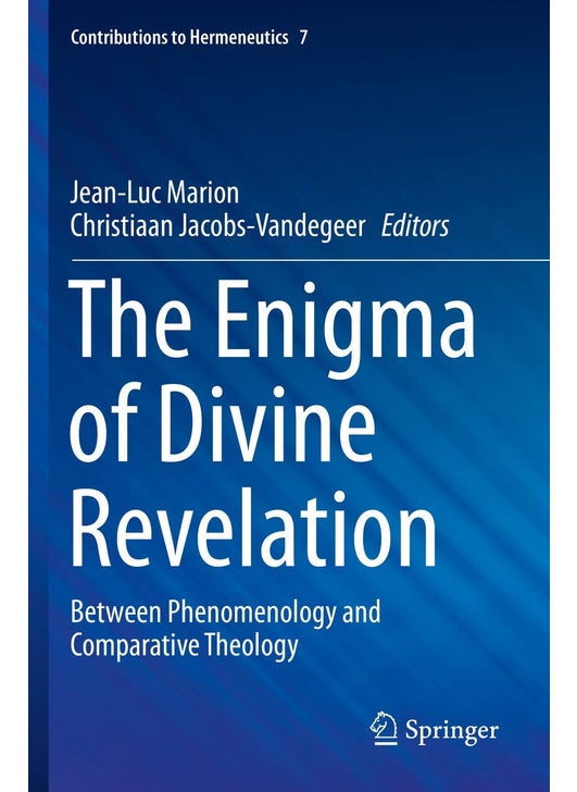 The Enigma of Divine Revelation: Between Phenomenology and Comparative Theology