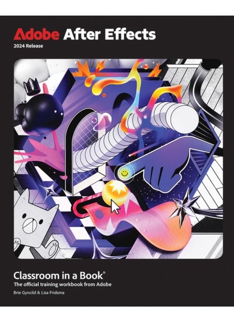 Adobe After Effects Classroom in a Book 2024 Release