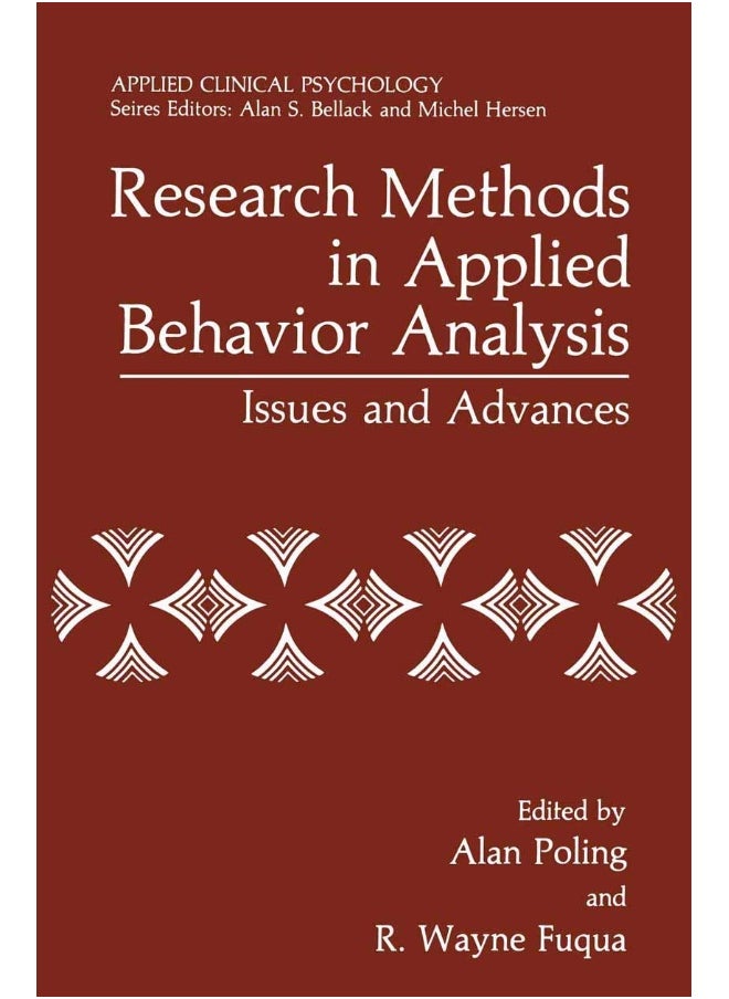 Research Methods in Applied Behavior Analysis: Issues and Advances 