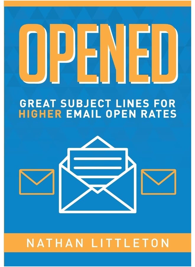 Opened: Great Subject Lines for Higher Email Open Rates  - Image 1