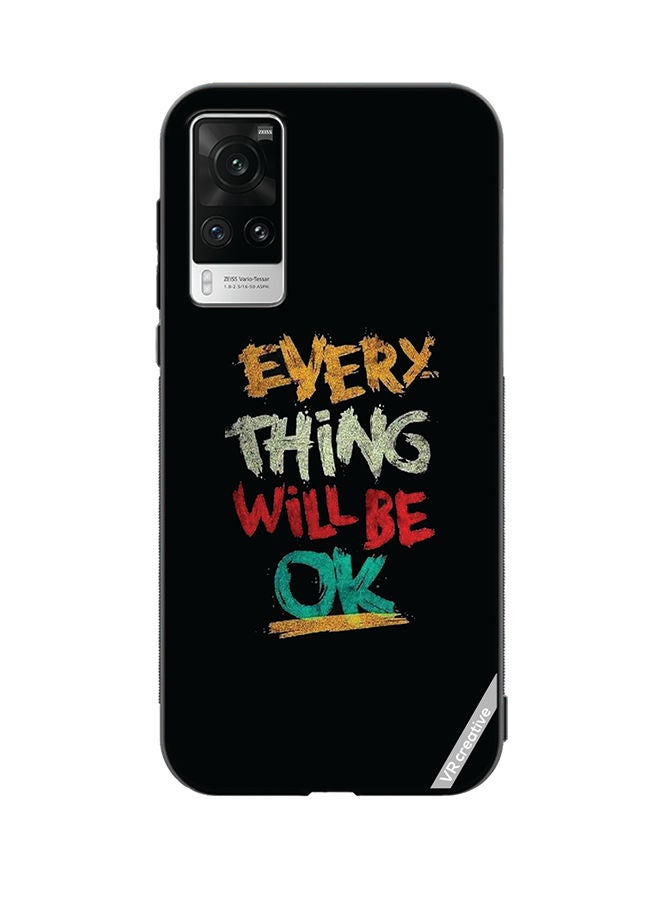 VR CREATIVE Protective Case Cover For Vivo X60 Pro Everything Will Be Ok Design Multicolour - Image 1