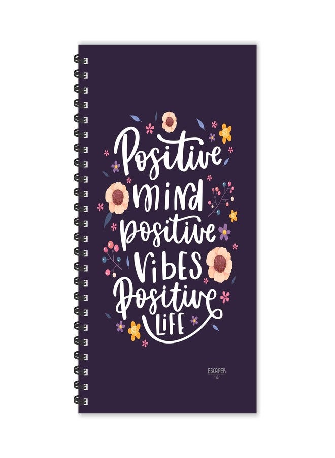 ESCAPER Positive Mind Diary | Ruled - A5 Size - 8.5 x 5.5 inches DIary | Motivational Diary | Quotes Diary | Diary for Office | Diary for Gift - Image 1