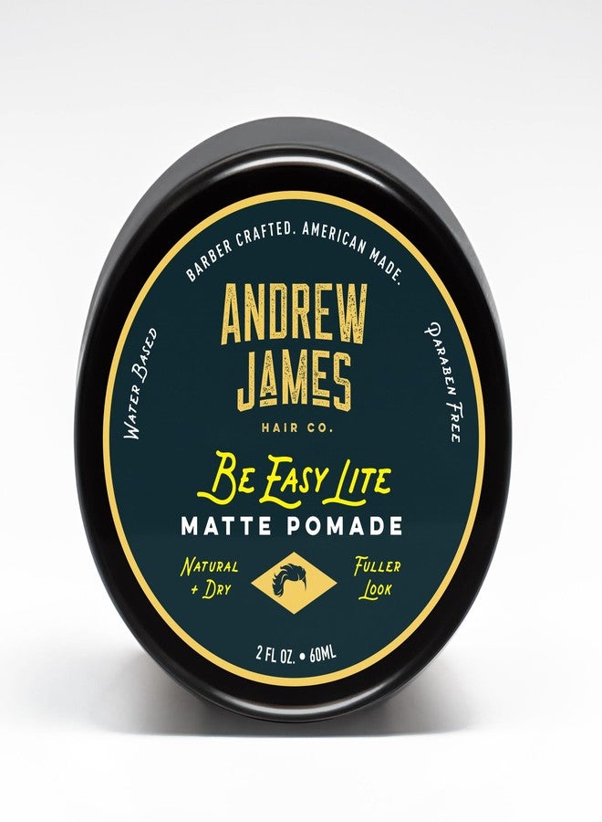 ANDREW JAMES Matte Pomade 2.75 Ounce | BE EASY LITE | Natural Matte Look Pomade | Medium Hold Pomade | Sulfate Free | Provides A Fuller Look For Your Hair | Travel Friendly | Made For Men And Women - Image 1