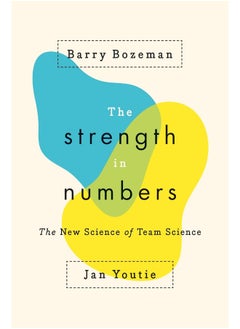 The Strength in Numbers: The New Science of Team Science  - Image 1