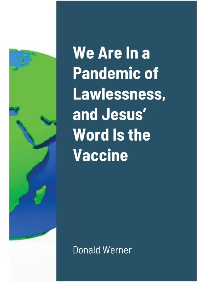 We Are In a Pandemic of Lawlessness, and Jesus' Word Is the Vaccine  - Image 1
