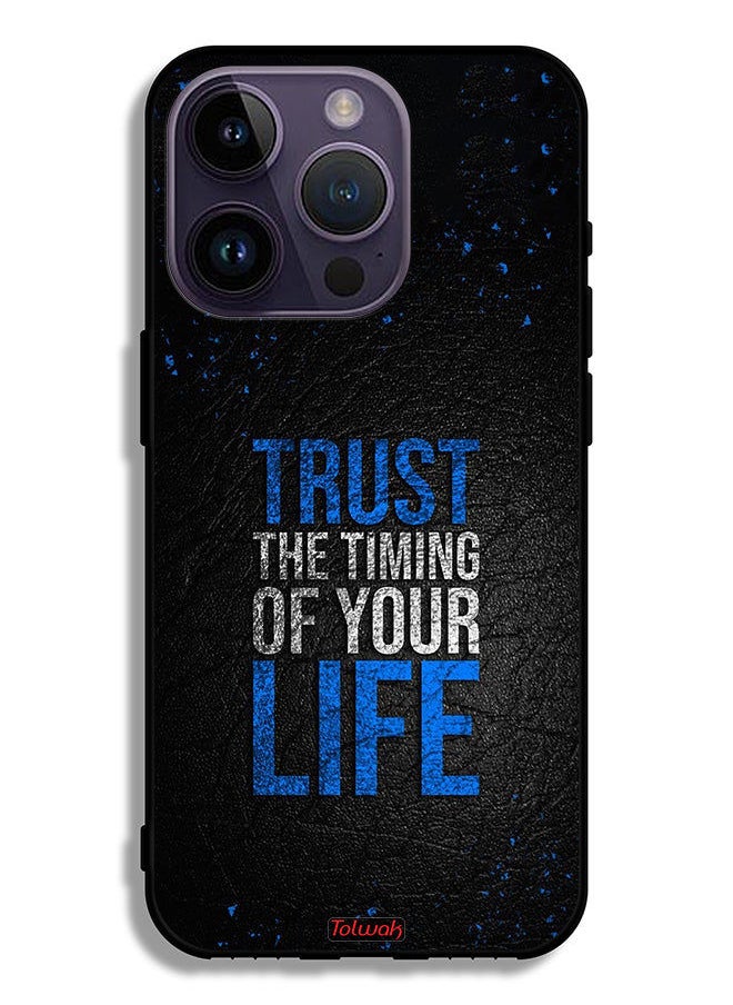 Apple iPhone 14 Pro Protective Case Trust The Timing Of Your Life