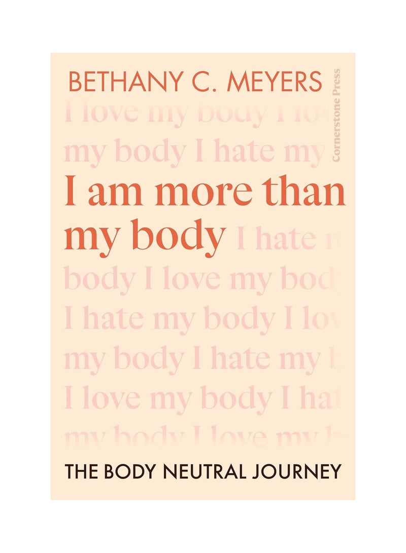 I Am More than My Body  The Body Neutral Journey 